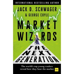 Market Wizards: The Next Generation (ISBN: 9781804093641)