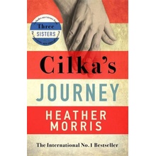 Cilkas Journey - Heather Morris