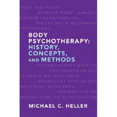 Body Psychotherapy Michel Heller