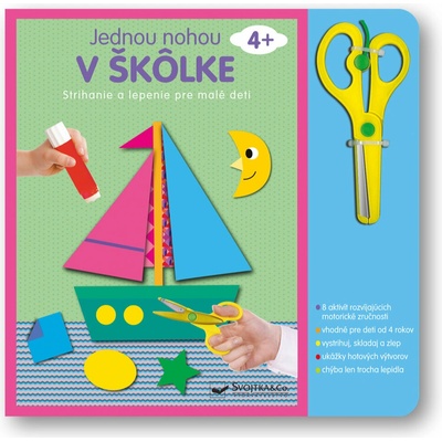 Jednou nohou v škôlke Strihanie a lepenie
