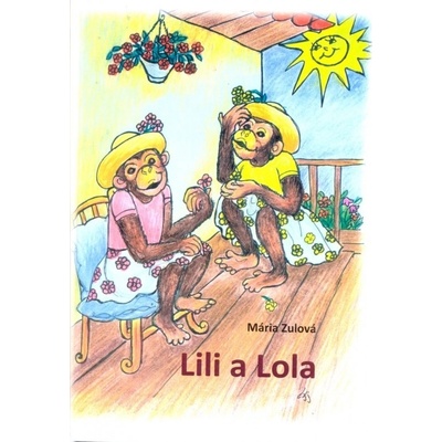 Lili a Lola - Mária Zulová