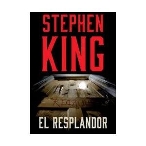 El Resplandor / The Shining | Stephen King (ISBN: 9780593311233)
