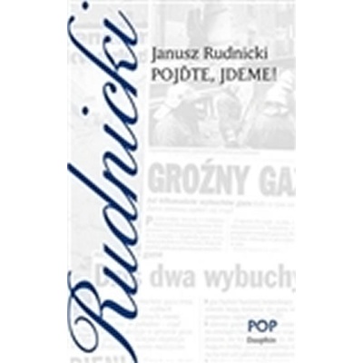 Pojďme, jdeme! - Janusz Rudnicki