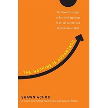 The Happiness Advantage Achor Shawn