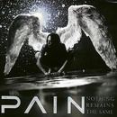Pain Nothing Remains the same CD