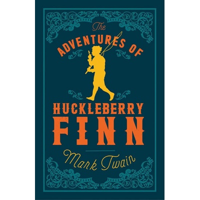 The Adventures of Huckleberry Finn - Mark Twain