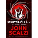 Starter Villain - John Scalzi