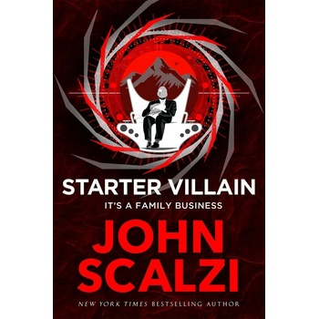 Starter Villain - John Scalzi