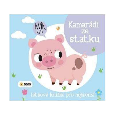 Kamarádi ze statku - Látková knížka pro nejmenší