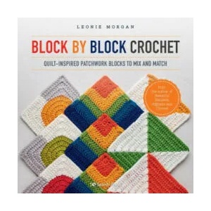 Block by Block Crochet | Leonie Morgan (ISBN: 9781782219255)