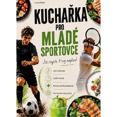 Kuchařka pro mladé sportovce
