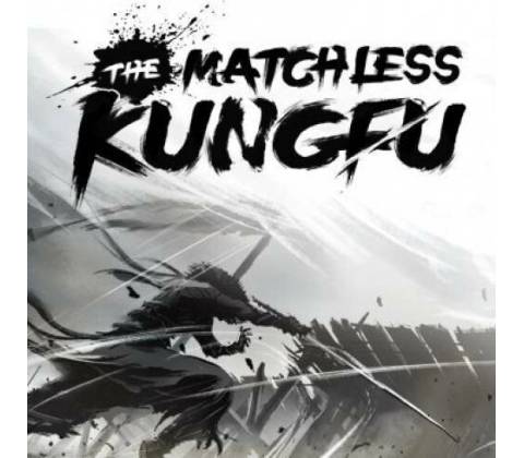 The Matchless KungFu