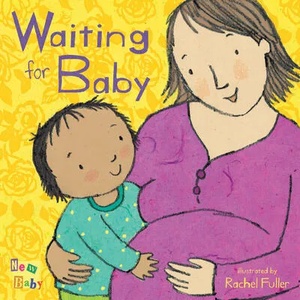 Waiting for Baby | Rachel Fuller (ISBN: 9781846432750)