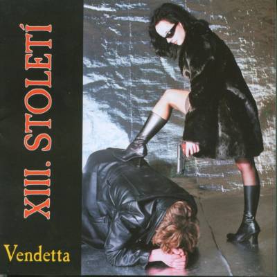 XIII. Století - Vendetta CD