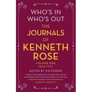 Who's In, Who's Out: The Journals of Kenneth Rose (ISBN: 9781474601559)