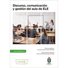 Discurso, comunicación y gestión del aula de ELE