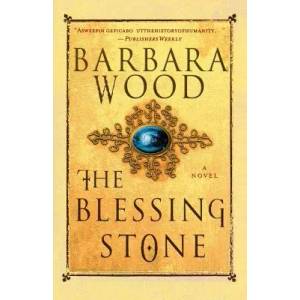 The Blessing Stone | Barbara Wood (2004)