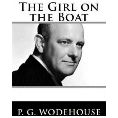 The Girl on the Boat | Pelham Grenville Wodehouse