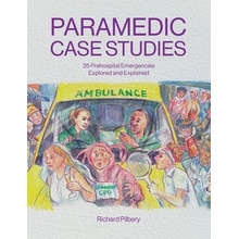 Paramedic Case Studies Pilbery Richard