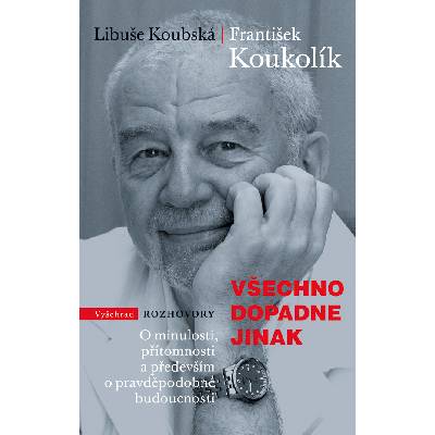 Všechno dopadne jinak - František Koukolík