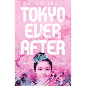 Tokyo Ever After | Emiko Jean (ISBN: 9781509899999)