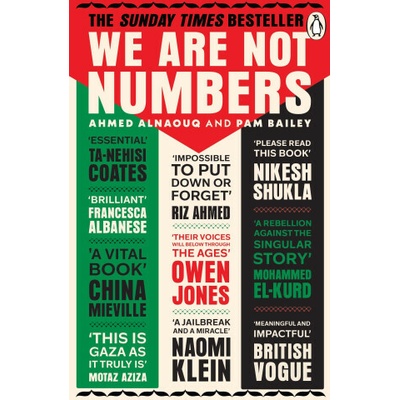 We Are Not Numbers - Ahmed Alnaouq