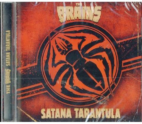 BRAINS, THE - SATANA TARANTULA CD