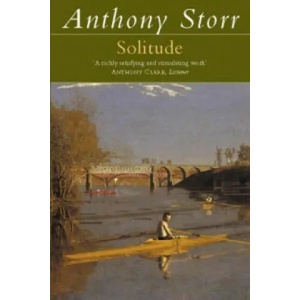 Solitude | Anthony Storr (1997)