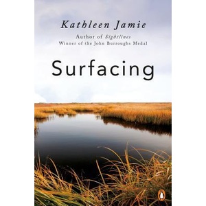 Surfacing | Kathleen Jamie (ISBN: 9780143134459)