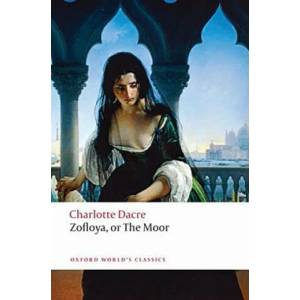 Zofloya or The Moor (ISBN: 9780199549733)