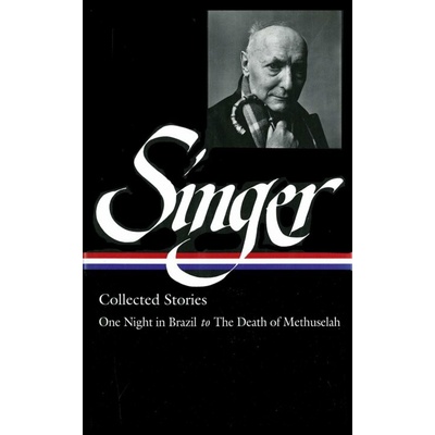 Collected Stories Volume 3 - Isaac Bashevis Singer