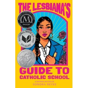 The Lesbiana's Guide to Catholic School | REYES SONORA (ISBN: 9780063060258)