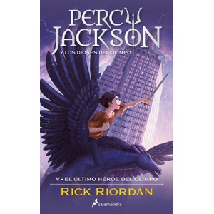 EL ULTIMO HEROE DEL OLIMPO PERCY JACKSON Y LOS DIOSES DEL OL | Rick Riordan (2023)