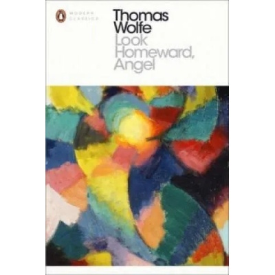 Look Homeward, Angel | Thomas Wolfe