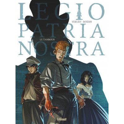 Legio Patria Nostra - Tome 01