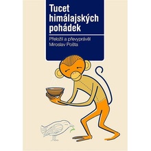 Tucet himálajských pohádek - Miroslav Pošta