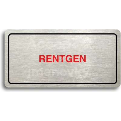 ACCEPT Piktogram RENTGEN - stříbrná tabulka - barevný tisk