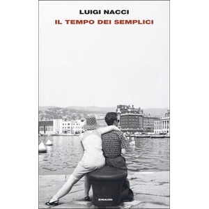 tempo dei semplici | Luigi Nacci (ISBN: 9788806270964)
