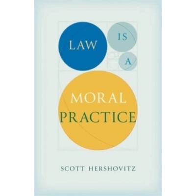 Law Is a Moral Practice - Hershovitz, Scott