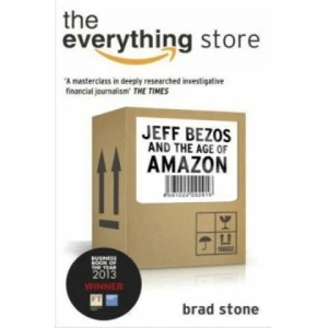 Everything Store: Jeff Bezos and the Age of Amazon (2014)