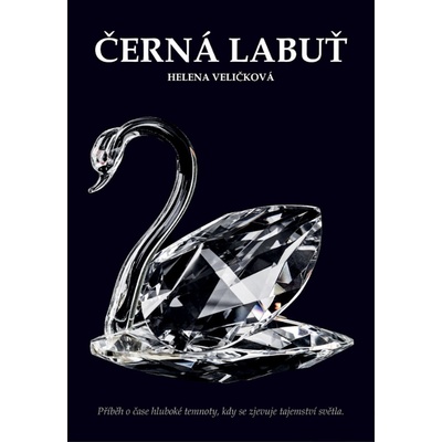 Černá labuť - Helena Veličková