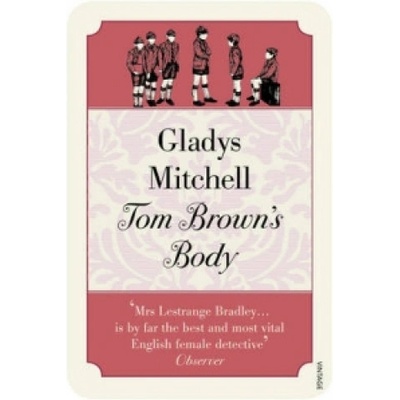 Tom Browns Body Mitchell Gladys