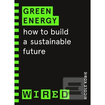 Green Energy - Wired guides - Nicole Kobie