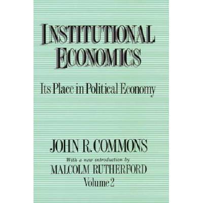 Institutional Economics | John R. Commons