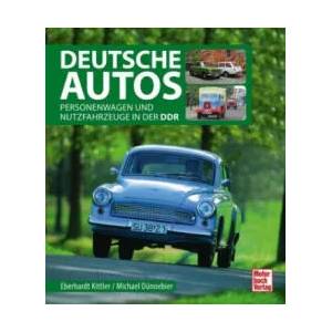 Deutsche Autos | Michael Dünnebier, Eberhard Kittler (ISBN: 9783613040007)