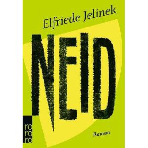 Neid | Elfriede Jelinek (ISBN: 9783499016592)