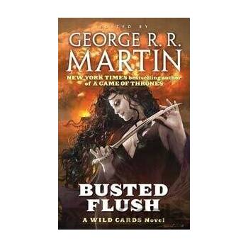 Busted Flush - George R. R. Martin