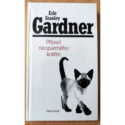 Případ neopatrného kotěte - Erle Stanley Gardner