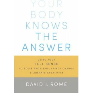 Your Body Knows the Answer (ISBN: 9781611800906)