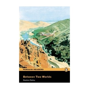 Between Two Worlds - Rabley Stephen